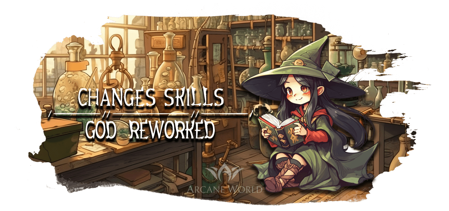 Changes skills GoD: Reworked